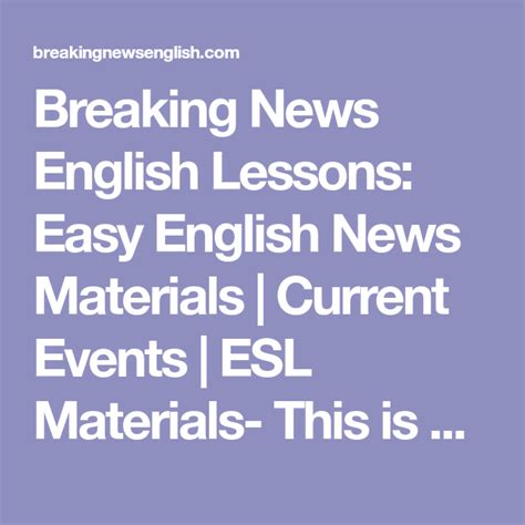 Breaking News English Lessons: Easy English World News .